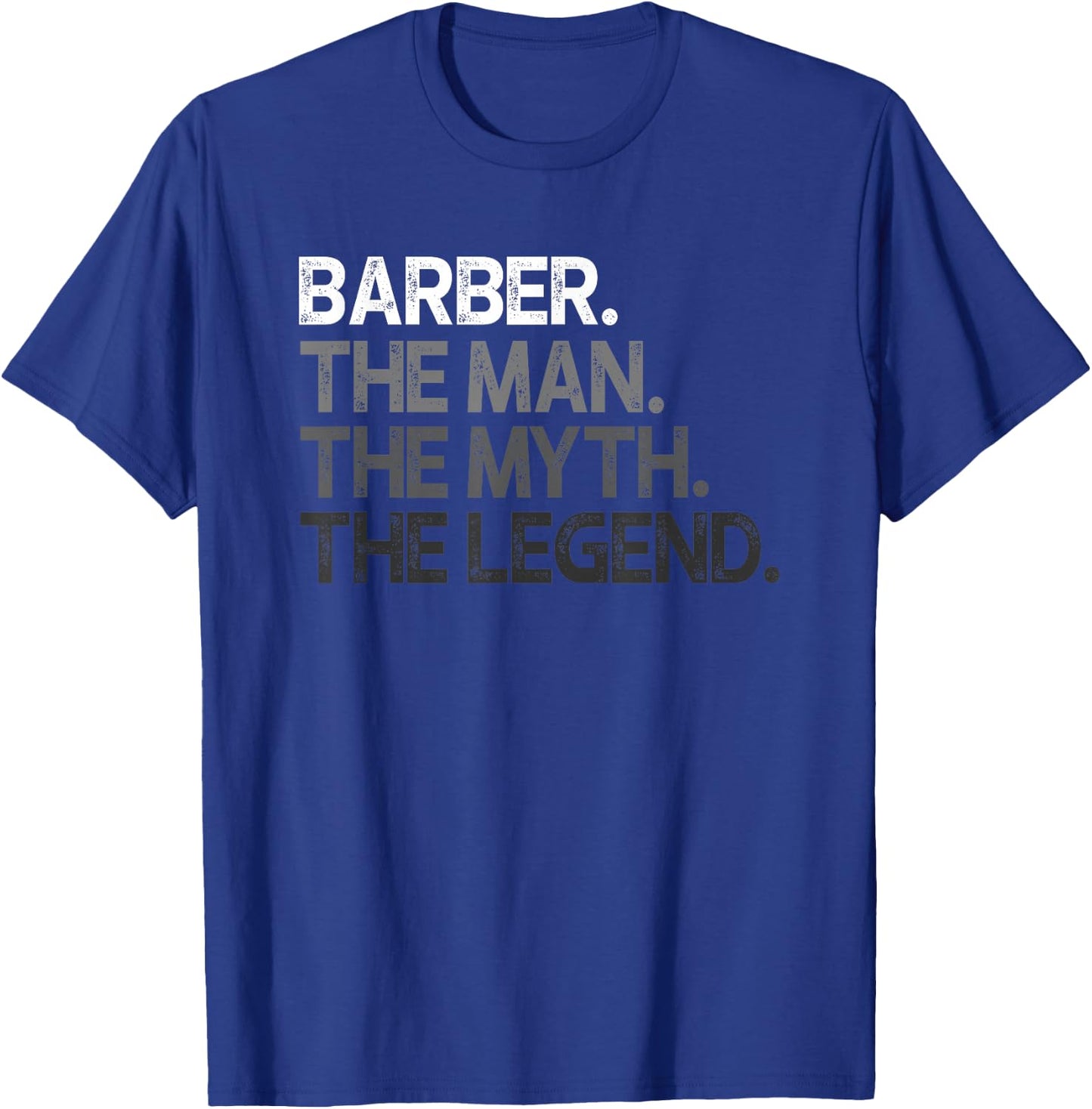 Barber Gift Man Myth The Legend T-Shirt - T-Shirt | Royal