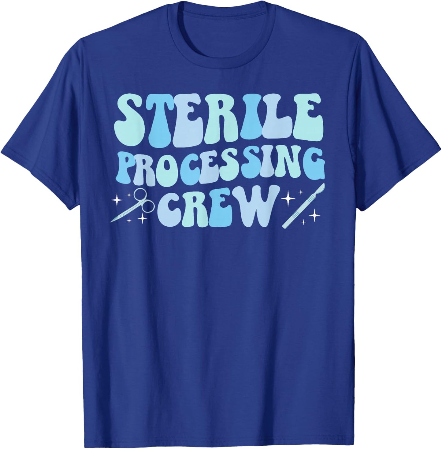Sterile Processing Crew Sterile Processing Tech SPD Tech T-Shirt - T-Shirt | Royal