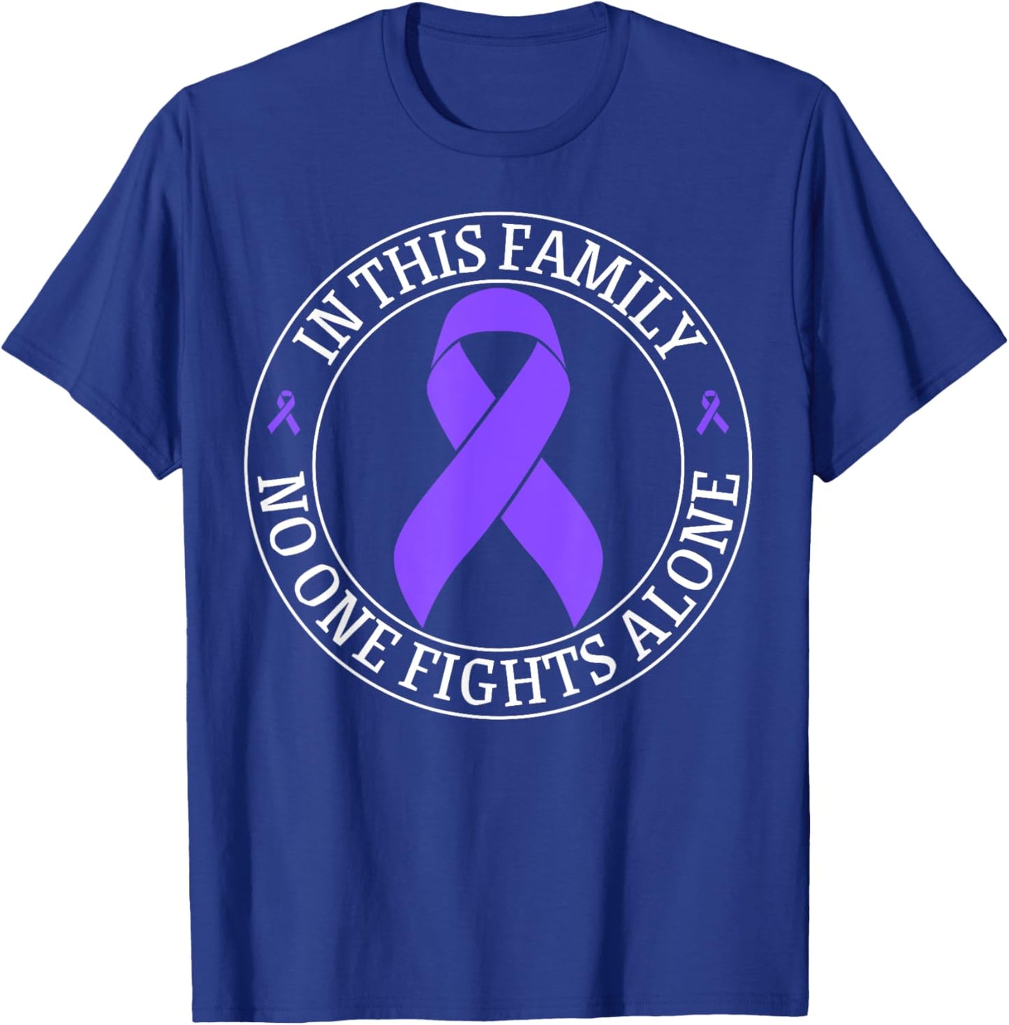 In This Family no-one Fight Alone Hodgkin's Lymphoma Cancer T-Shirt - T-Shirt | Royal