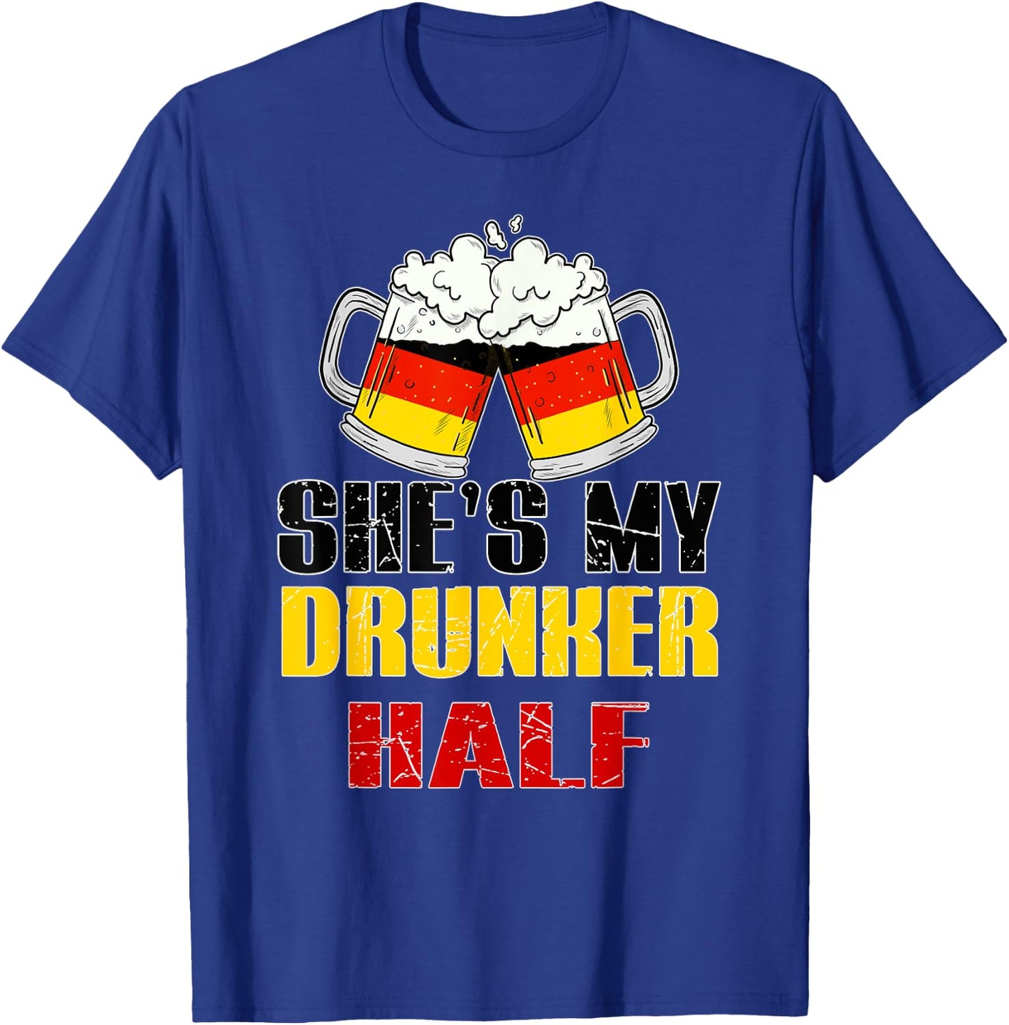 She's my Drunker half Oktoberfest Funny Couple matching bier T-Shirt - T-Shirt | Royal