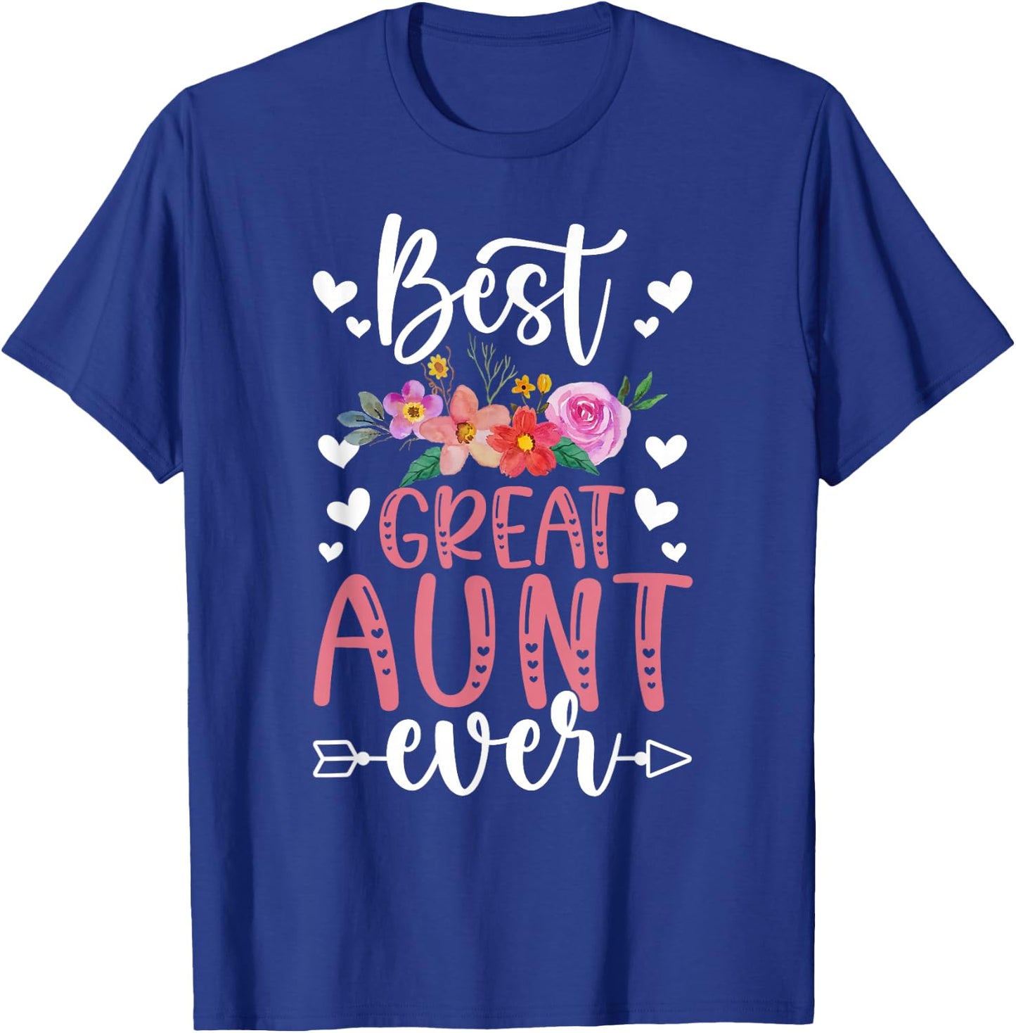 Best Great Aunt Ever Great Auntie T-Shirt - T-Shirt | Royal