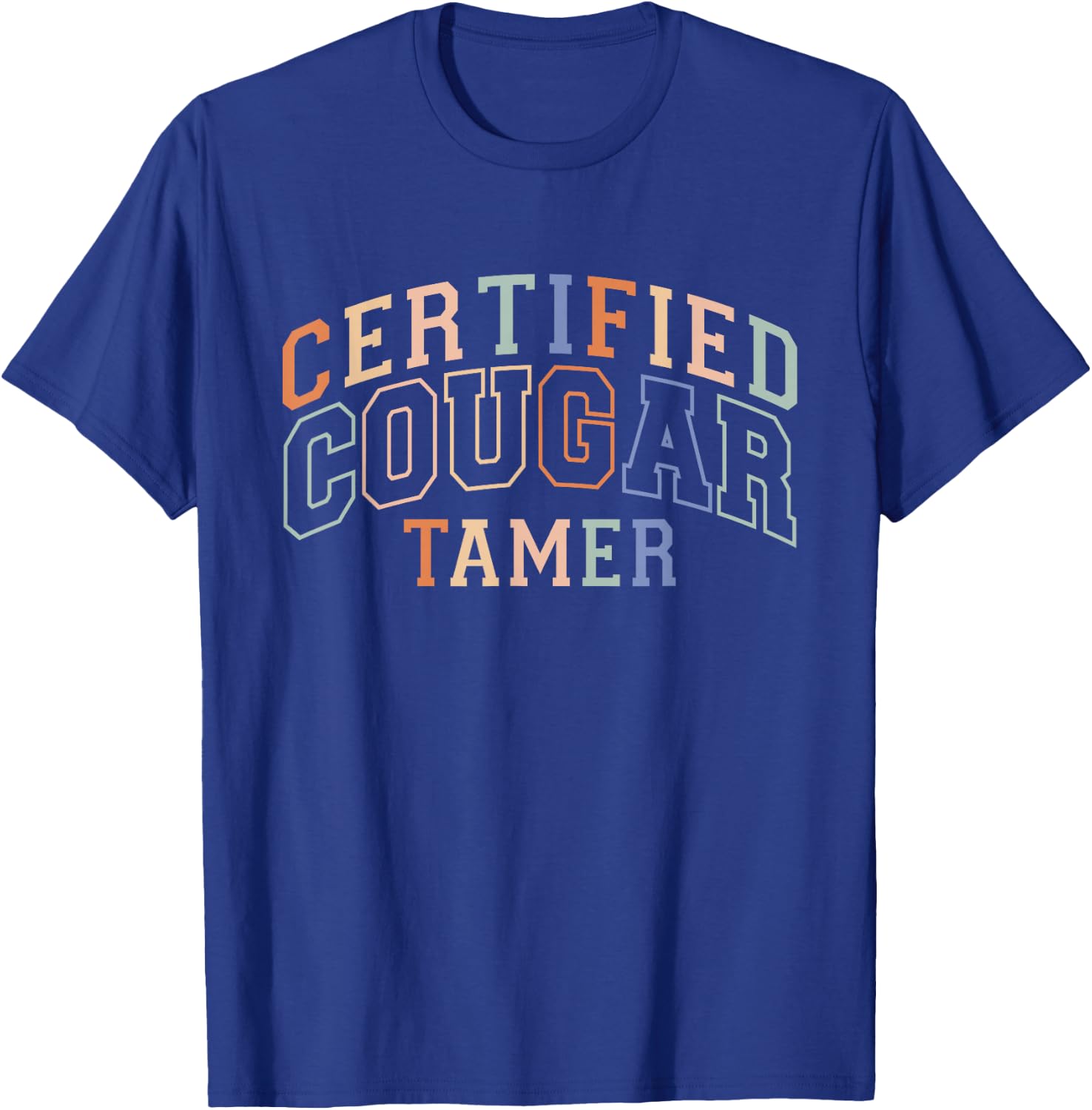 Cougar Gifts for Boyfriend Cougar Tamer - -Adults - Black - Small - Short Sleeve - - Novelty - Gift T-Shirt - T-Shirt | Royal