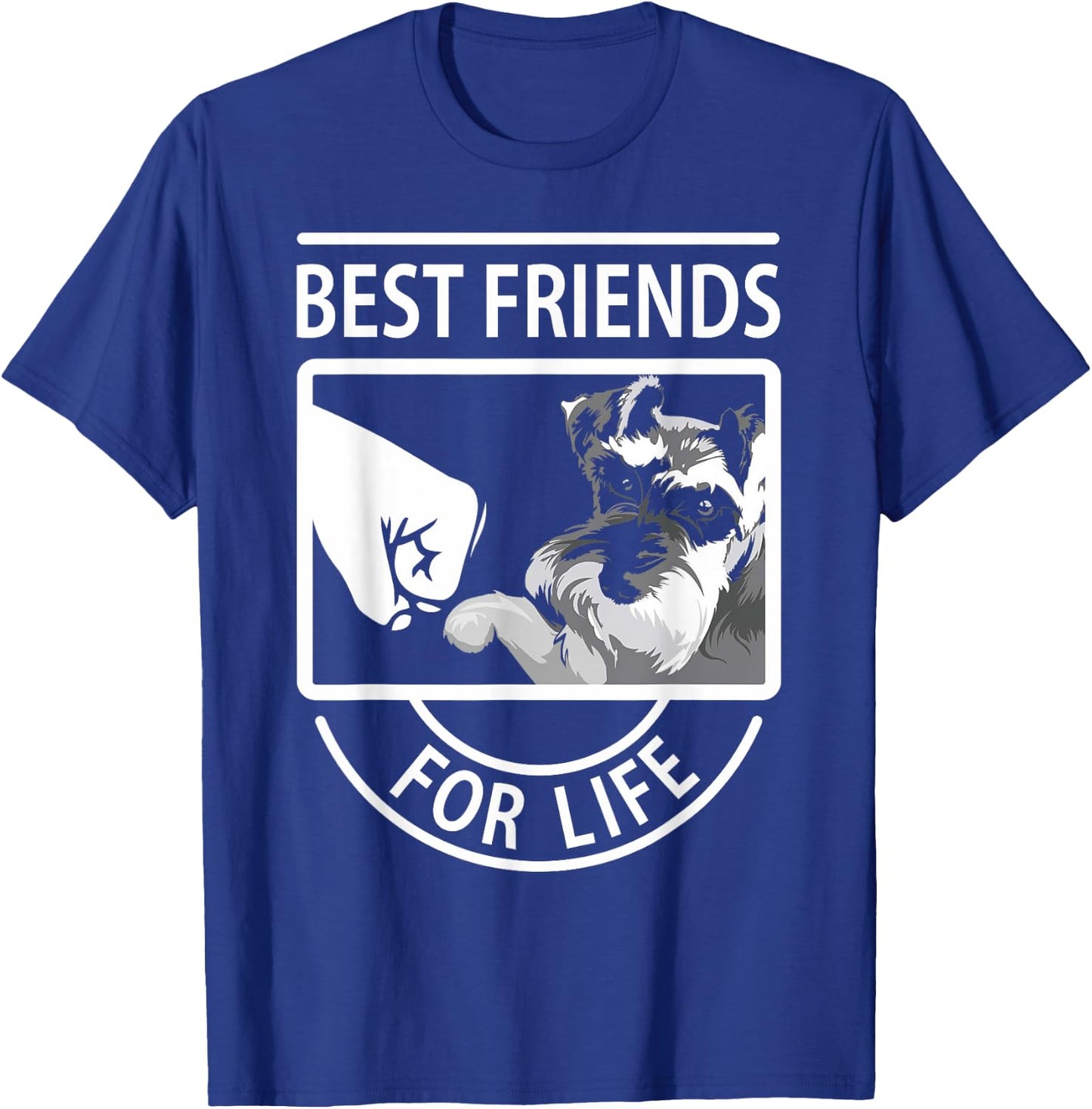 Schnauzer Best Friends For Life T-Shirt - T-Shirt | Royal