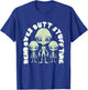 Bend Over Butt Stuff Time Funny Saying Aliens Joke T-Shirt - T-Shirt | Royal