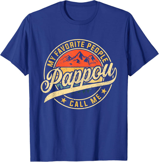 My Favorite People Call Me Pappou Funny Father's Day T-Shirt - T-Shirt | Royal