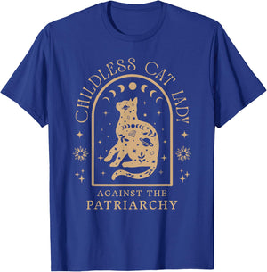 Childless Cat Lady Against Patriarchy Feminist Cat Owner T-Shirt - T-Shirt | Royal