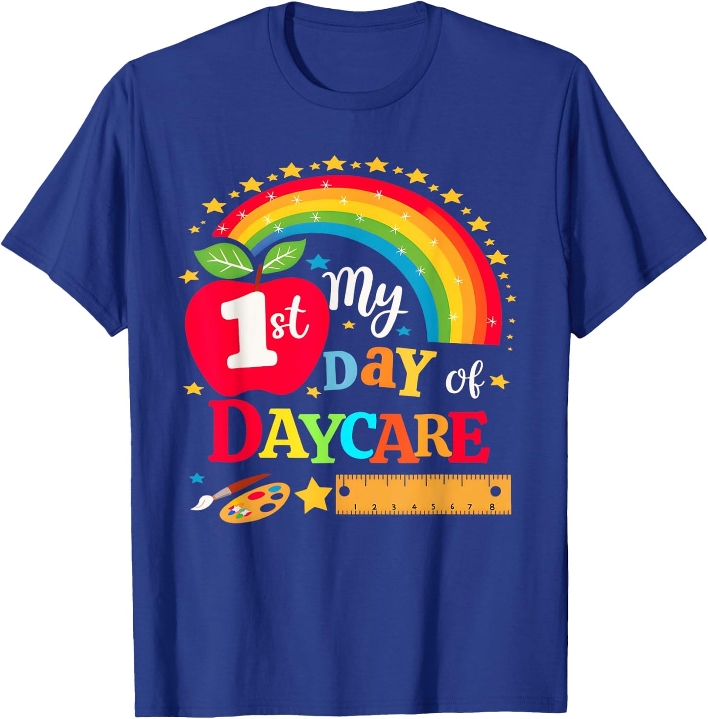 My First Day of Daycare First Day of School Toddler Girl Boy T-Shirt - T-Shirt | Royal