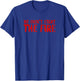 We Didn't Start The Fire T-Shirt - T-Shirt | Royal