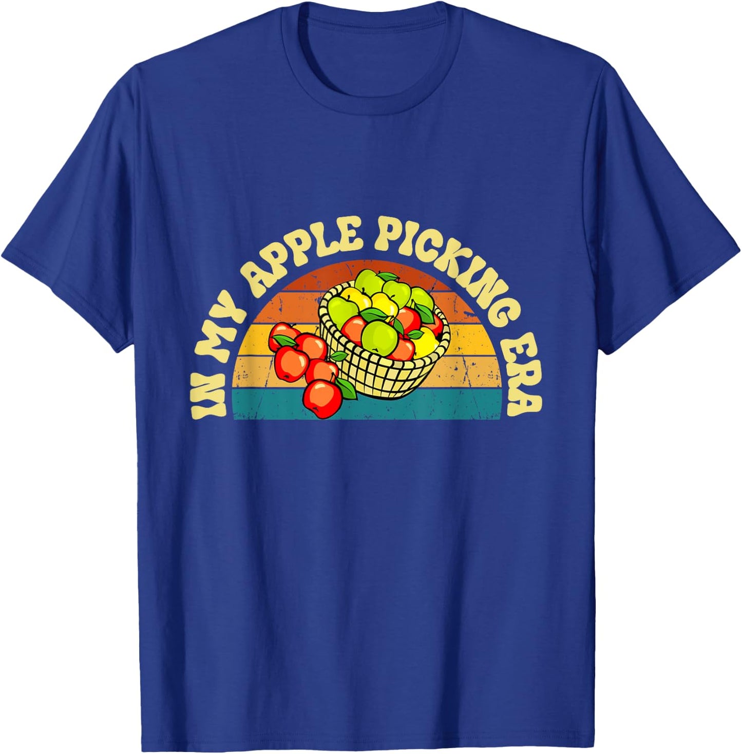 In My Apple Picking Era Apples Harvest Orchard Family Trip T-Shirt - T-Shirt | Royal