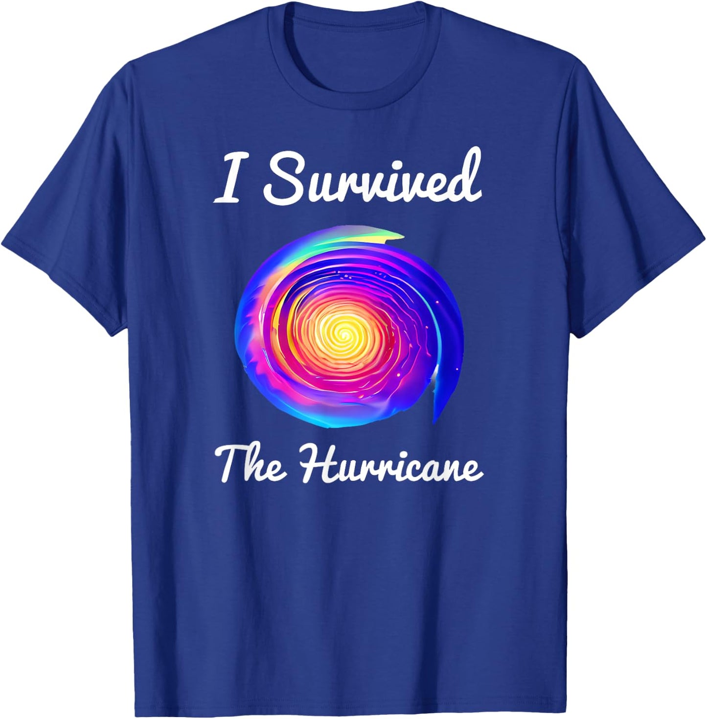 I Survived The Hurricane T-Shirt - T-Shirt | Royal