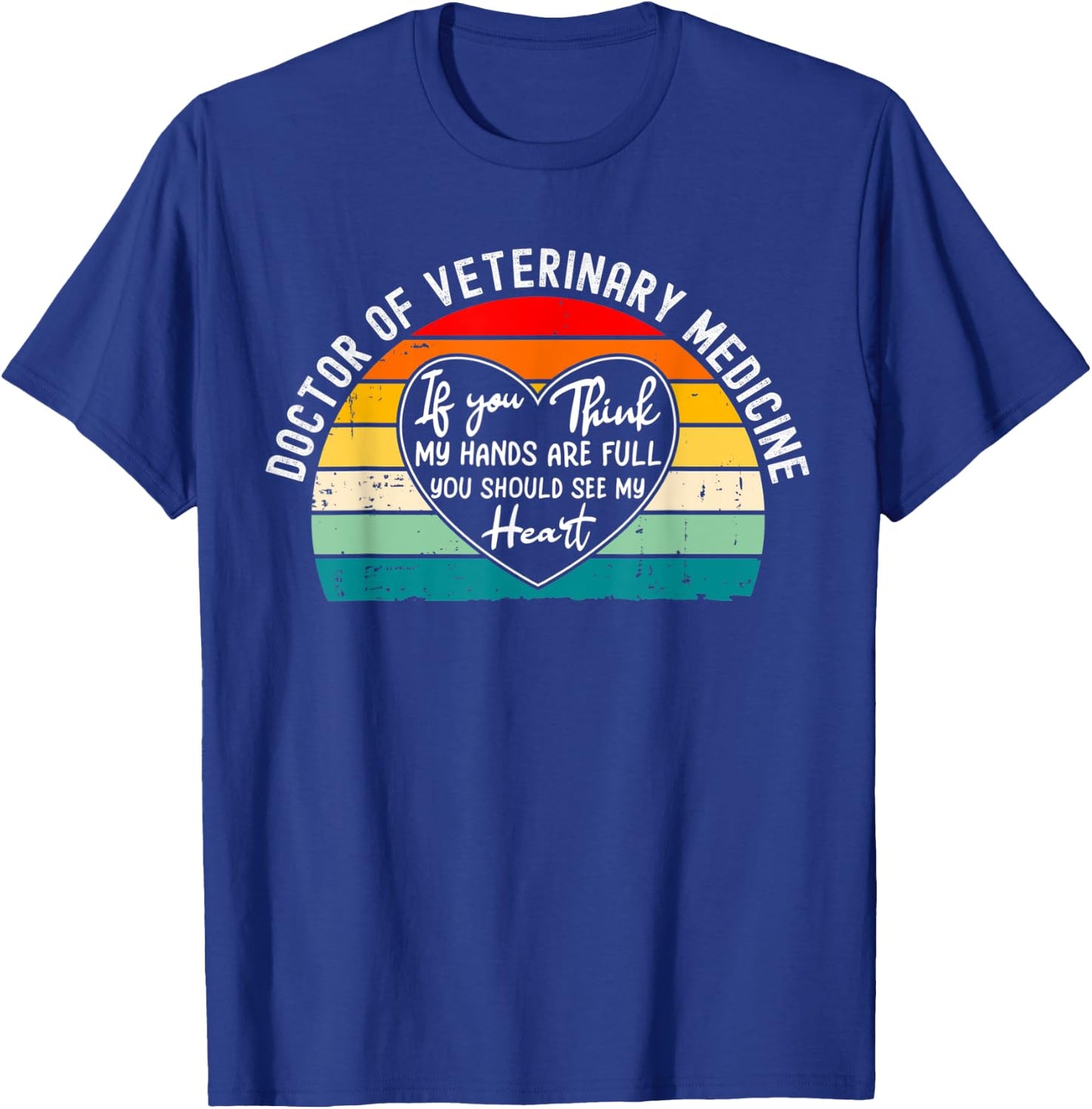 Doctor of Veterinary Medicine DVM Graduation Appreciation T-Shirt - T-Shirt | Royal