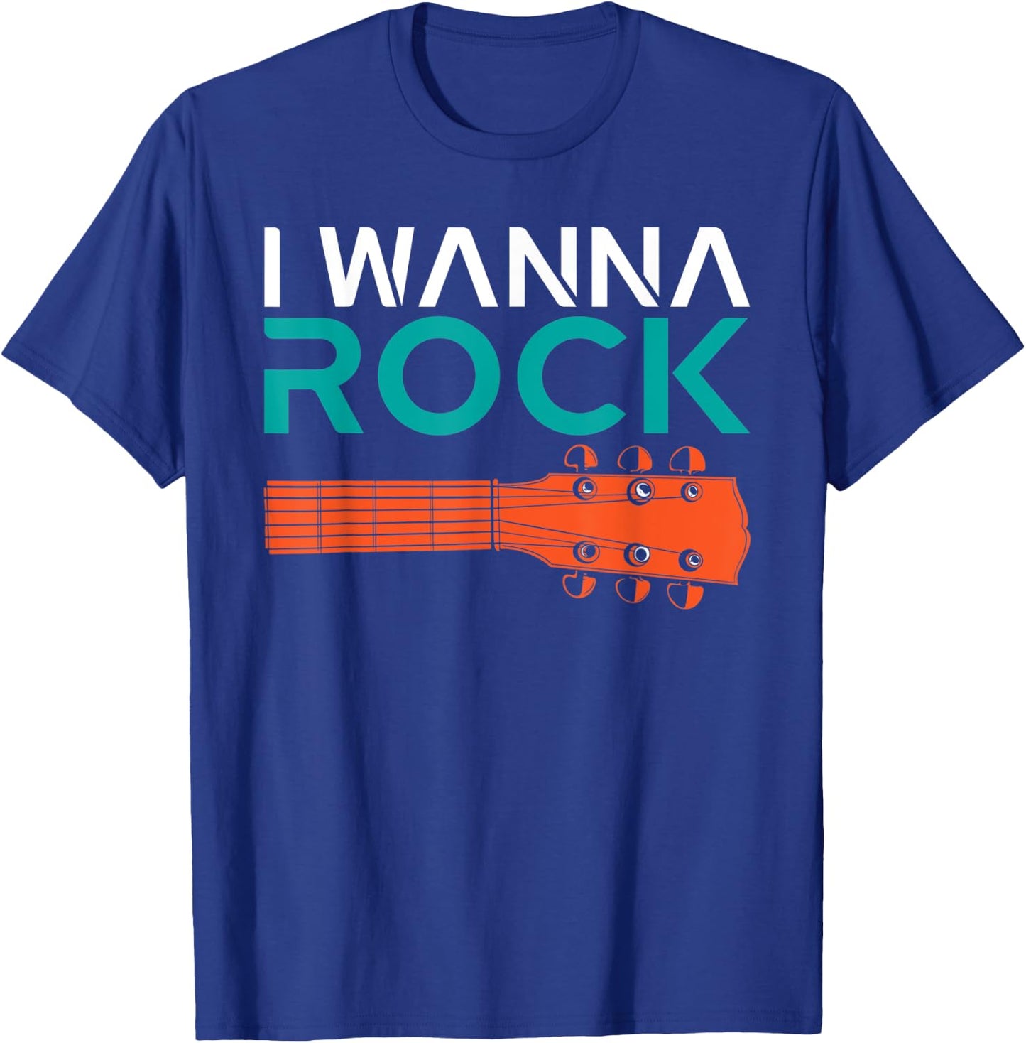 I wanna Rock and Roll Rocker T-Shirt - T-Shirt | Royal