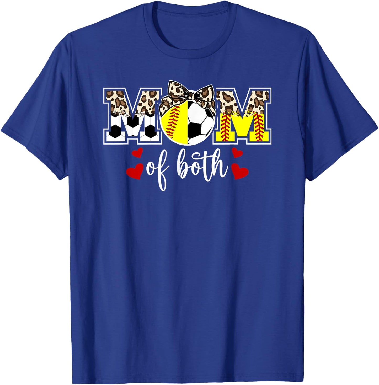 Mom Of Both Softball Soccer Mom Of Soccer Softball Player T-Shirt - T-Shirt | Royal