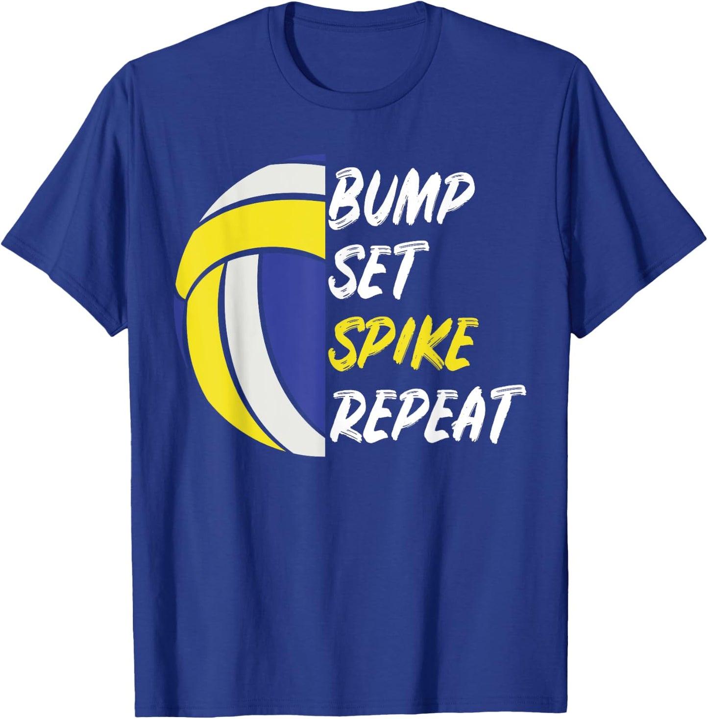 Beach Volleyball Bump Set Spike Repeat Gift: & T-Shirt - T-Shirt | Royal