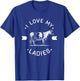 I Love My Ladies Funny Cow Dairy Farmer Gift - White T-Shirt - T-Shirt | Royal