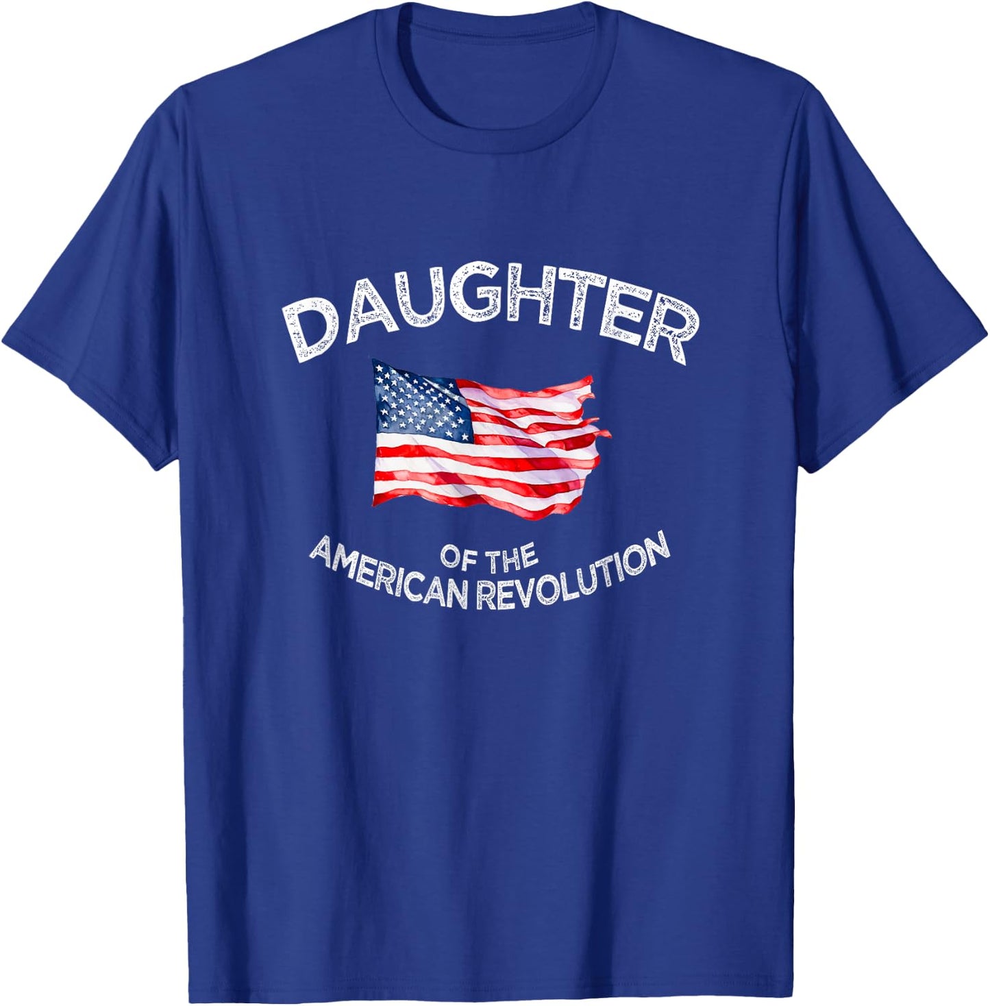 Daughter of American Revolution DAR Star Historic USA T-Shirt - T-Shirt | Royal