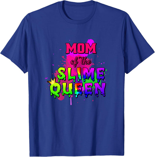 Mom Of The Slime Queen Birthday Matching T-Shirt - T-Shirt | Royal