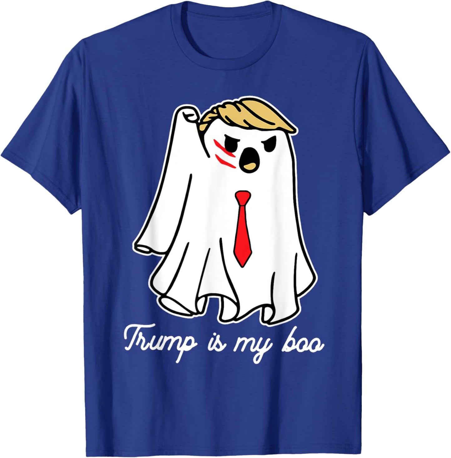 Trump Is My Boo T-Shirt - T-Shirt | Royal