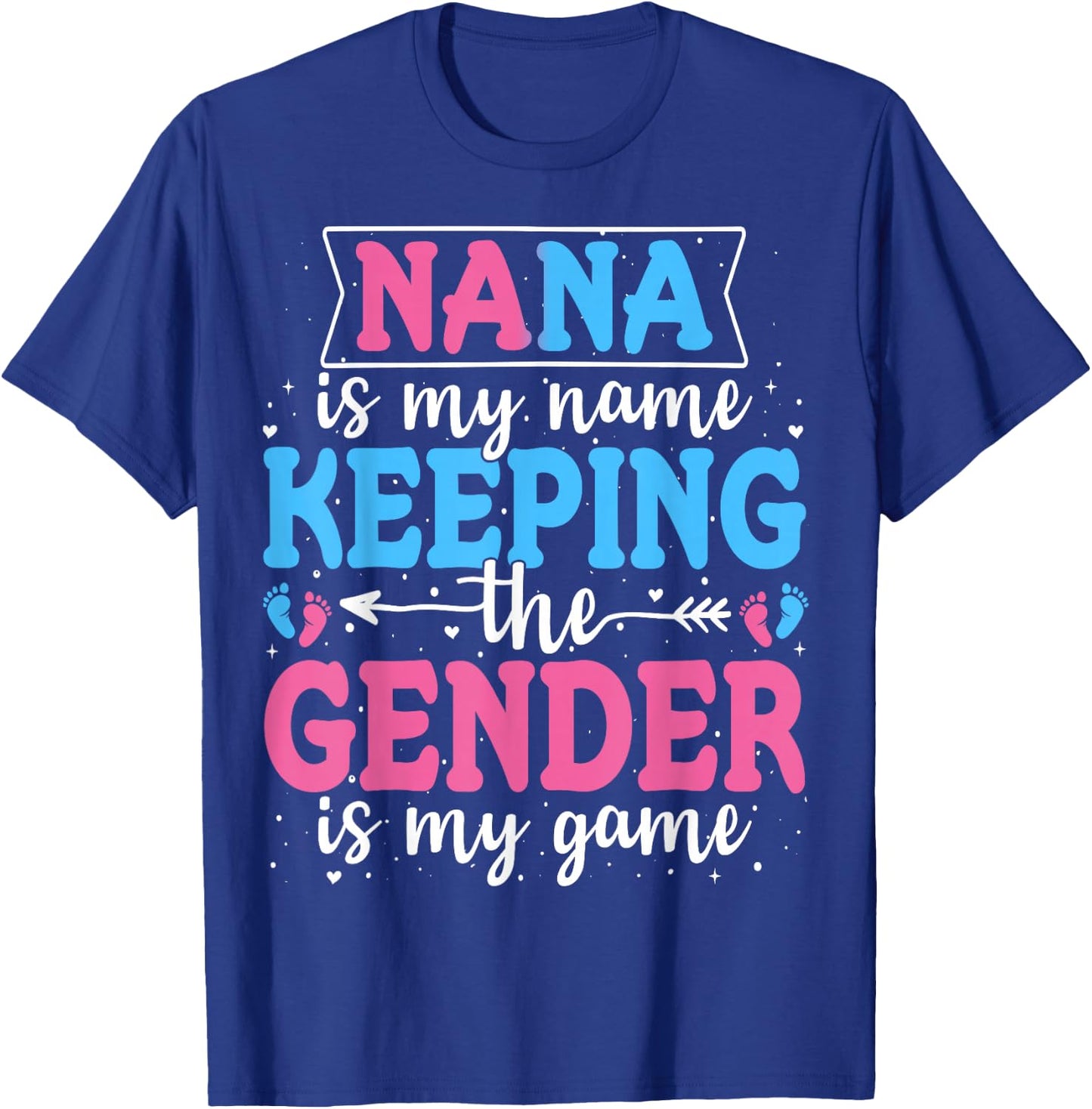 Keeper Of The Gender Nana Baby Announcement Family Celebration T-Shirt - T-Shirt | Royal