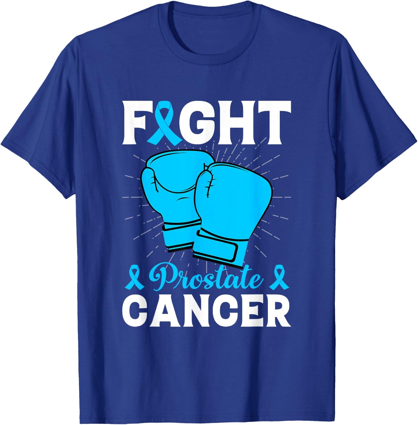 Fight Prostate Cancer T-Shirt - T-Shirt | Royal