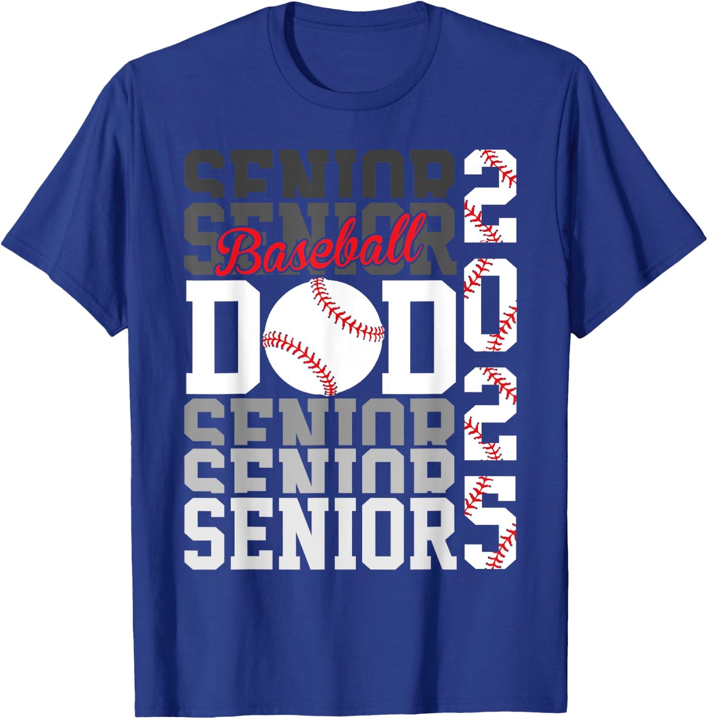 Baseball Senior Dad Class of 2025 Graduate Graduation T-Shirt - T-Shirt | Royal