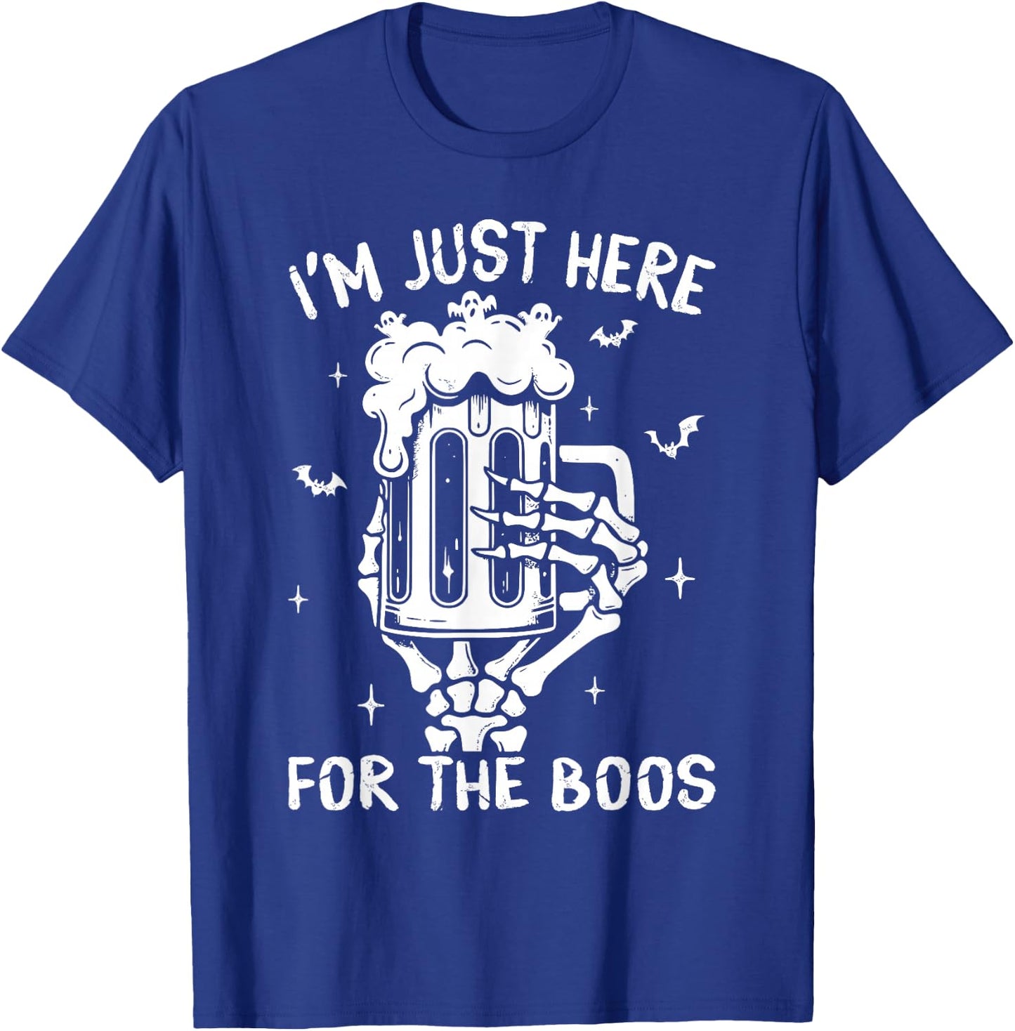 I'm Just Here For The Boos Skeleton Funny Halloween Costume T-Shirt - T-Shirt | Royal