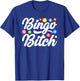 Bingo Bitch Player Gambling Lottery Women Bingo T-Shirt - T-Shirt | Royal