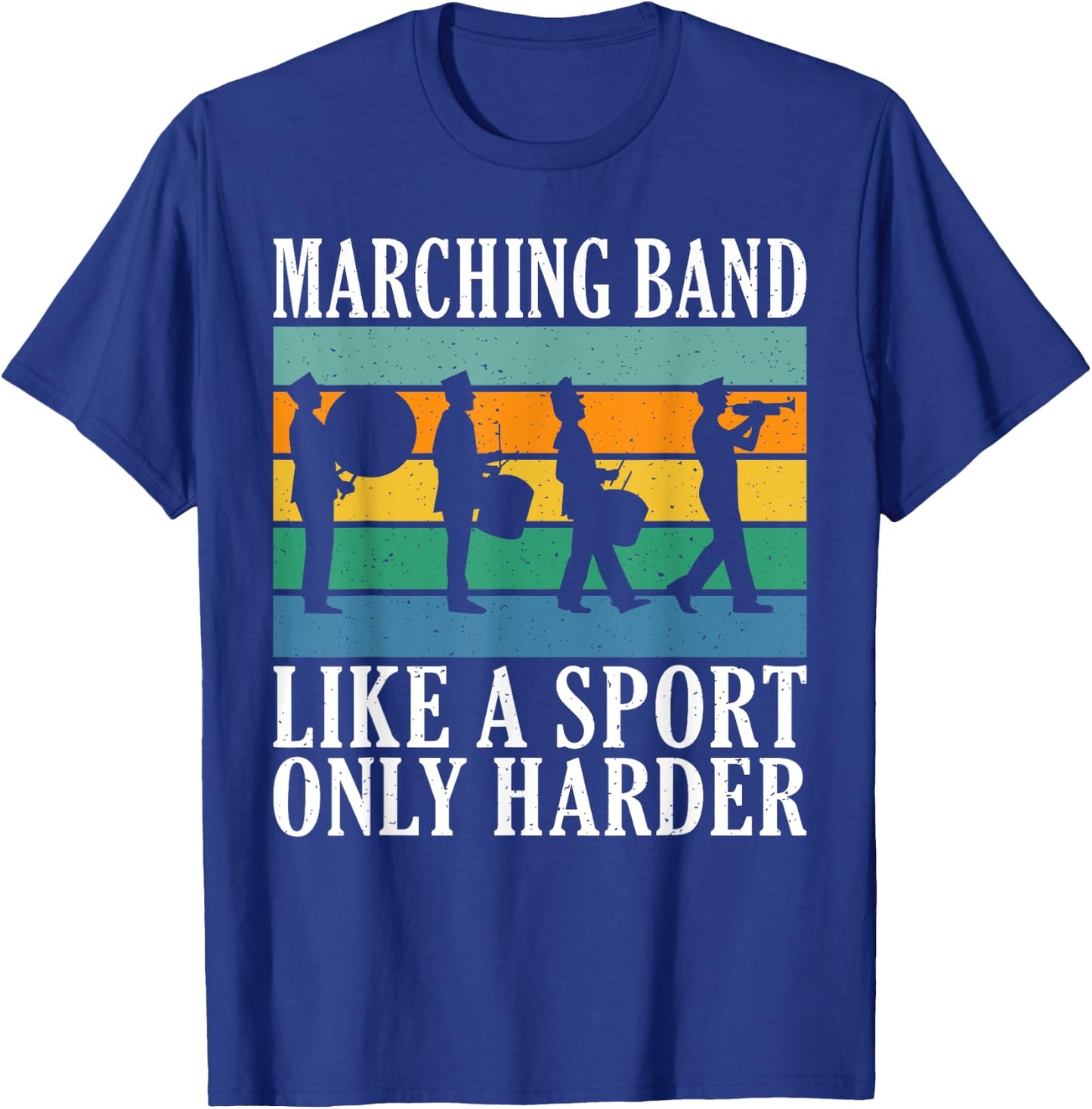 Marching Band like a Sport only harder Band Camp T-Shirt - T-Shirt | Royal