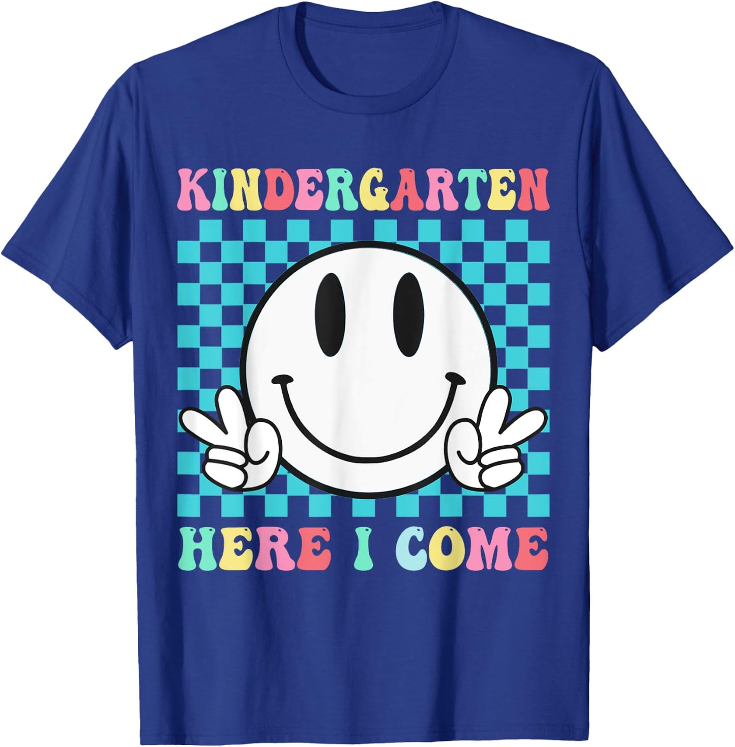 First Day Of Kindergarten Here I come School Kindergarten T-Shirt - T-Shirt | Royal