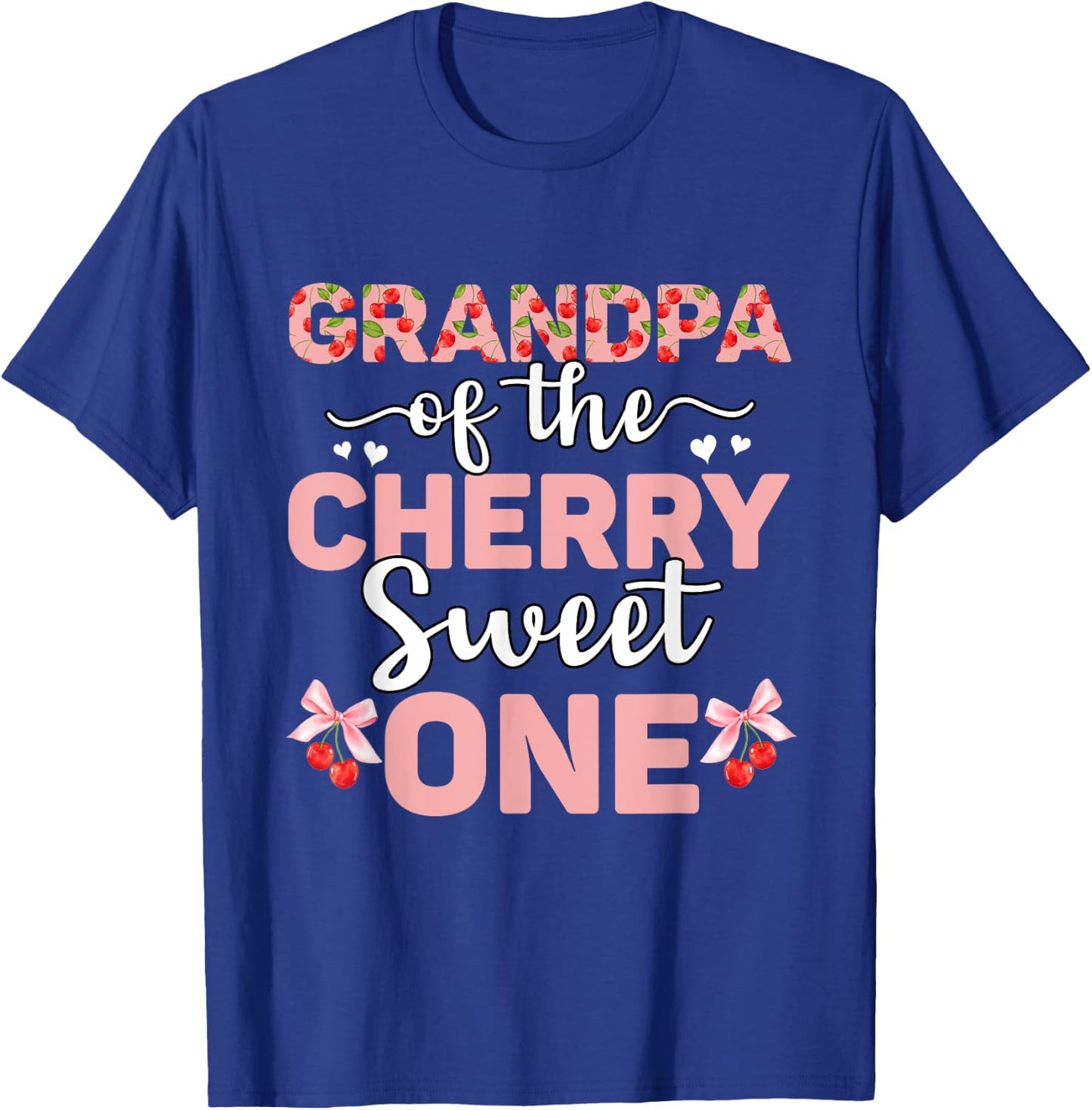 Grandpa Of The Cherry Sweet One 1st Birthday Cherry Lover T-Shirt - T-Shirt | Royal