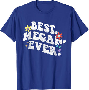 Retro Groovy Best Megan Ever First Name Mother's Day Girl T-Shirt - T-Shirt | Royal