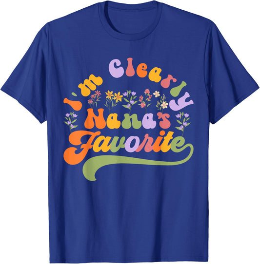 I'm Clearly Nana's Favorite, Grandson Granddaughter Grandma T-Shirt - T-Shirt | Royal