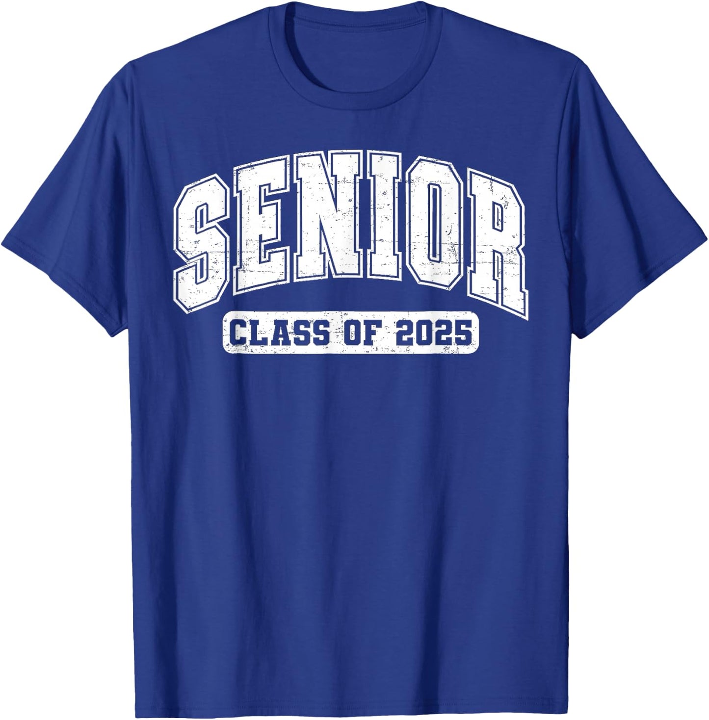 Class of 2025 Senior 2025 Last First Day of Senior 2025 T-Shirt - T-Shirt | Royal