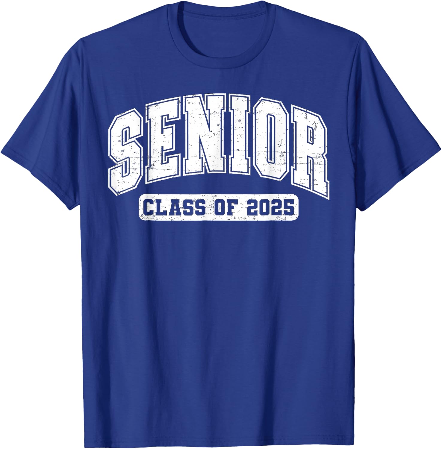 Class of 2025 Senior 2025 Last First Day of Senior 2025 T-Shirt - T-Shirt | Royal