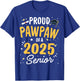 Proud Pawpaw Of A 2025 Senior Graduation Class 2025 Senior T-Shirt - T-Shirt | Royal