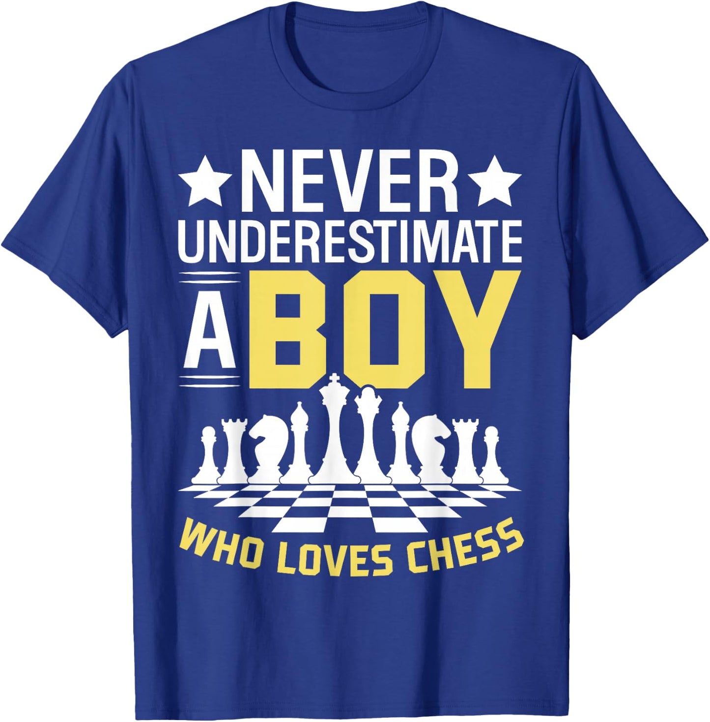 Never Underestimate A Boy Who Loves Chess T-Shirt - T-Shirt | Royal