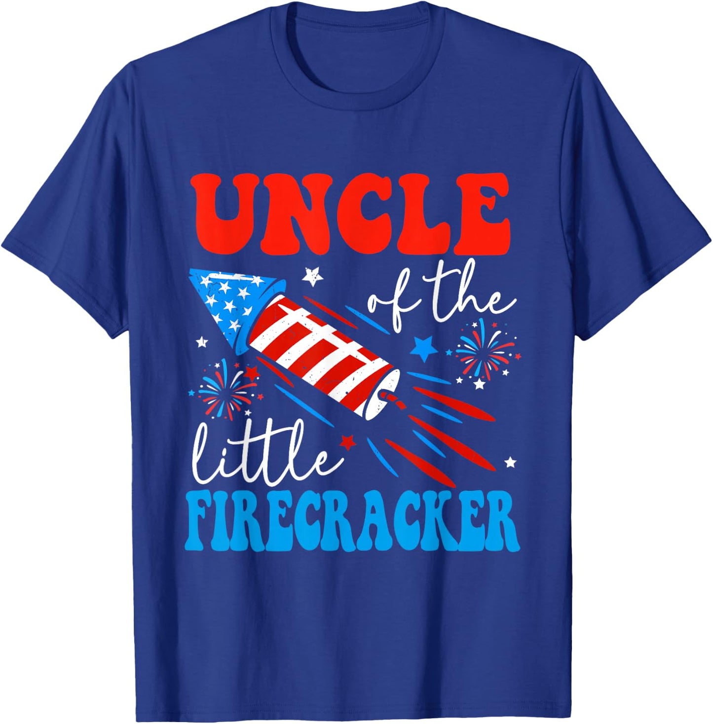 Uncle Of The Little Firecracker 4th of July Birthday Party T-Shirt - T-Shirt | Royal
