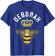 Deborah Name Deborah Birthday Gifts Queen Crown Bee Deborah T-Shirt - T-Shirt | Royal