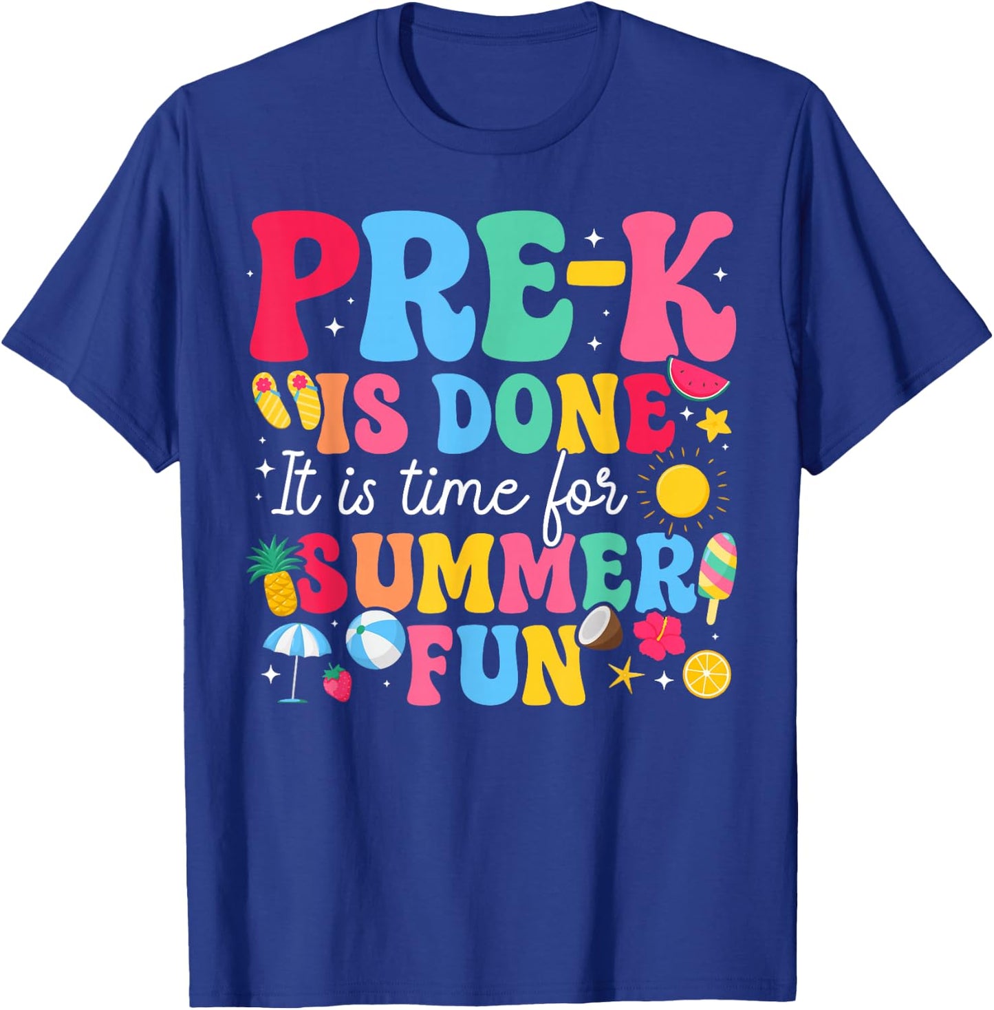 Pre-K is Done Last Day of Pre-K Last Day of Preschool T-Shirt - T-Shirt | Royal