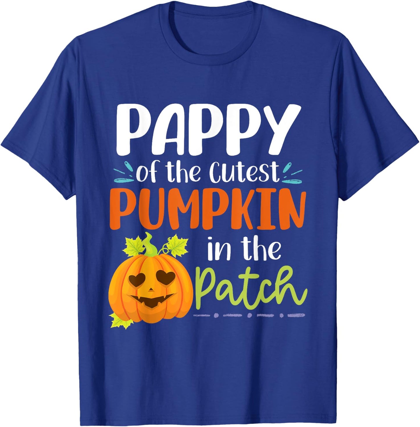 Pappy Of The Cutest Pumpkin In The Patch Halloween Pumpkins T-Shirt - T-Shirt | Royal
