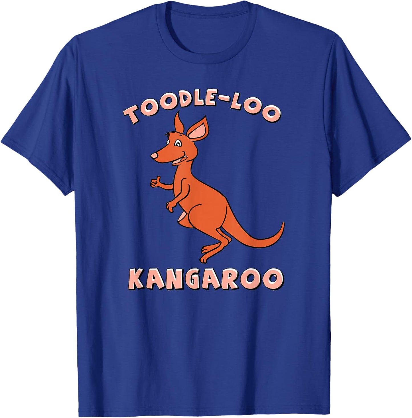 Toodle-Loo Kangaroo Cute Cartoon Animal Lover Design T-Shirt - T-Shirt | Royal