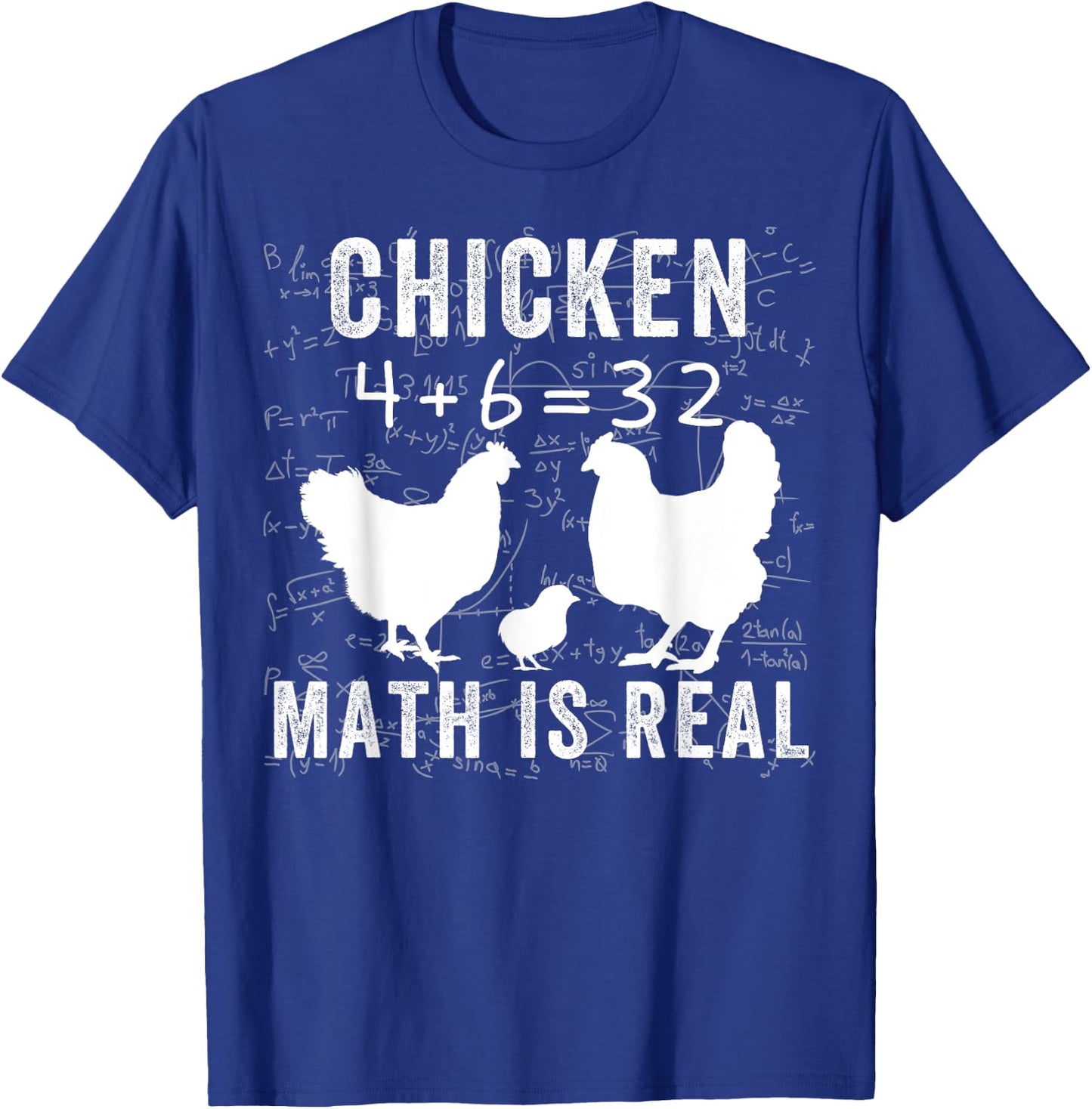 Chicken Math is Real, Chicken Lover Funny Chicken Math Meme T-Shirt - T-Shirt | Royal