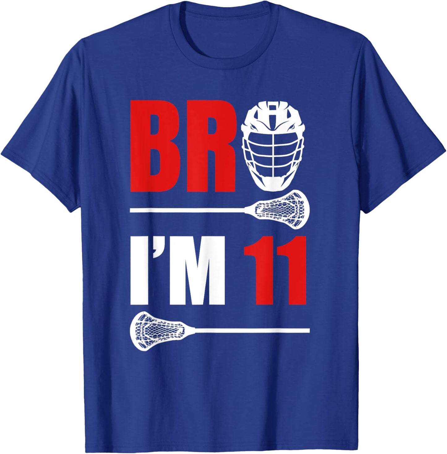 11th Birthday Shirt Boy Bro I'm 11 Year Old Lacrosse Theme T-Shirt - T-Shirt | Royal