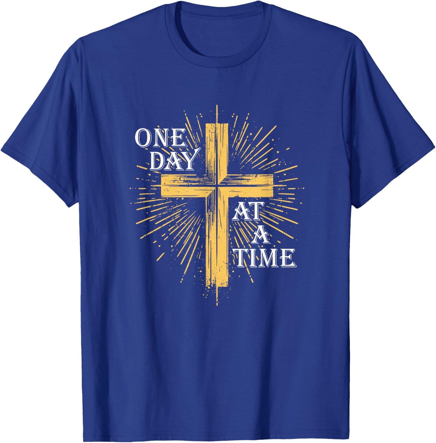 One Day At A Time Christian Cross AA NA Clean Sober Recovery T-Shirt - T-Shirt | Royal