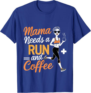 Mama Needs A Run And Coffee T-Shirt - T-Shirt | Royal