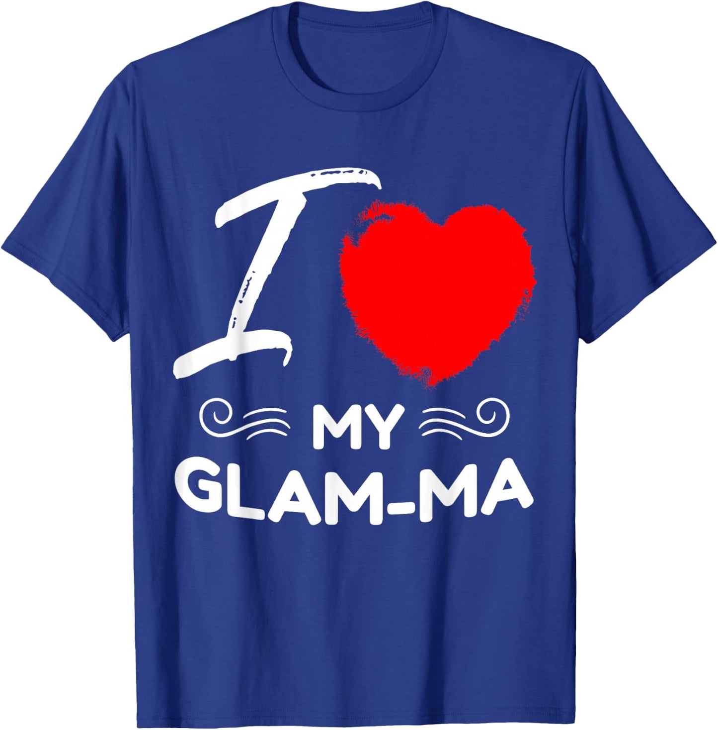 I Love My Glam-ma Cute Mother Grandma Matching Family Party T-Shirt - T-Shirt | Royal