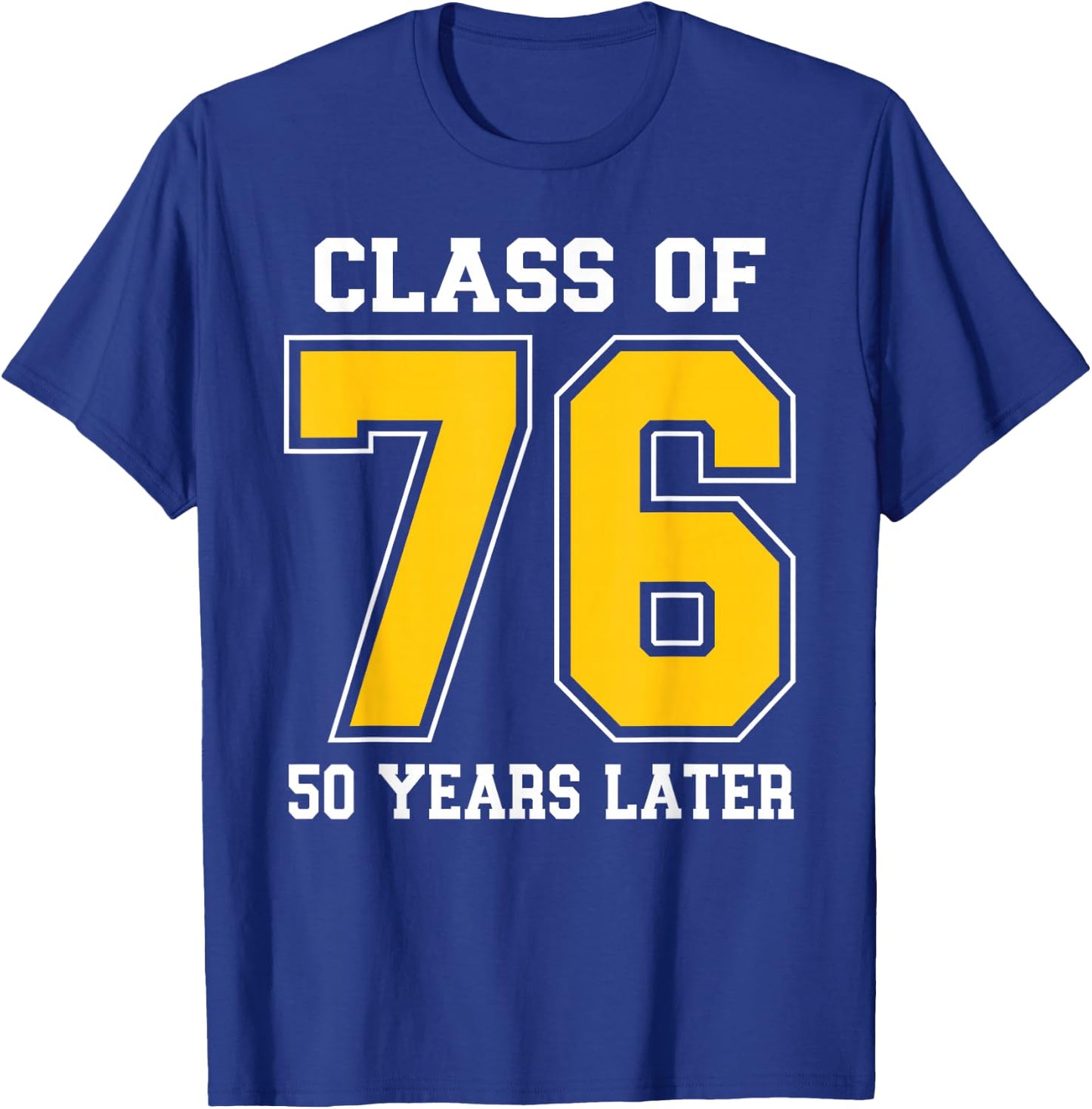 Varsity Class of 1976 Reunion Classmates High School Party T-Shirt - T-Shirt | Royal