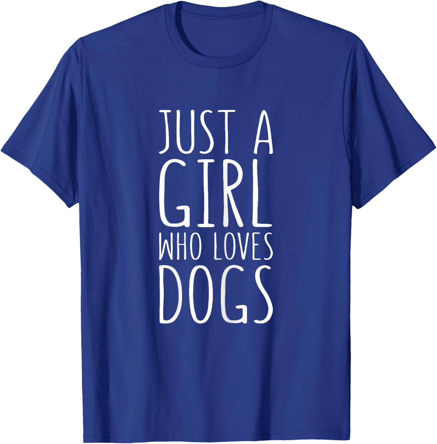 Just A Girl Who Loves Dogs Shirt Women Kids Dog Lover T-Shirt - T-Shirt | Royal