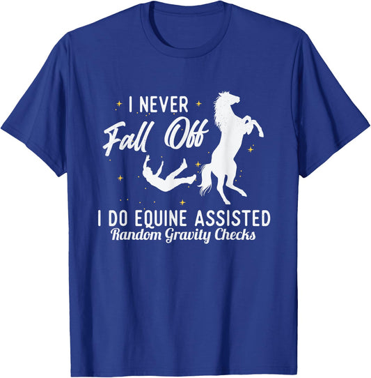 Equine Assisted Gravity Checks - Equestrian Horse Rider T-Shirt - T-Shirt | Royal