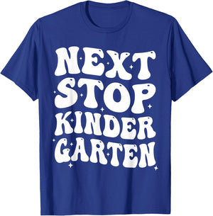 Next Stop Kindergarten Preschool Graduation 2026 Boy Girl T-Shirt - T-Shirt | Royal